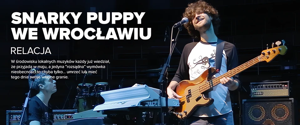 Koncert Snarky Puppy we Wrocławiu