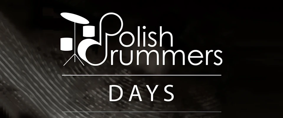 Polish Drummers Days & Jazz Drummers Competition 9-10 stycznia 