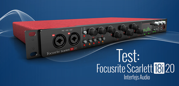 Test interfejsu audio Focusrite Scarlett 18i20 w Infomusic.pl
