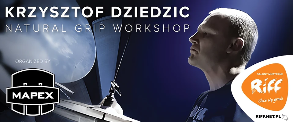 Krzysztof Dziedzic i jego Natural Grip Workshop