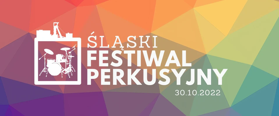 Śląski Festiwal Perkusyjny 30 października w Chorzowie