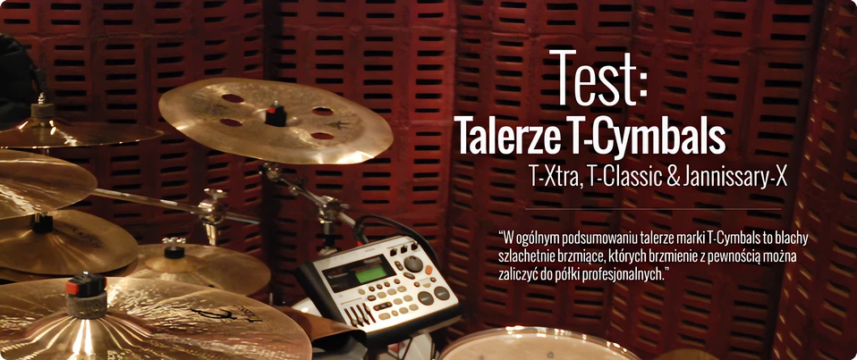 Test talerzy perkusyjnych T-Cymbals w Infomusic.pl