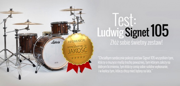 Test zestawu Ludwig Signet 105 GigaBeat - Złóż sobie świetny zestaw!