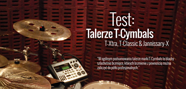 Test talerzy perkusyjnych T-Cymbals w Infomusic.pl