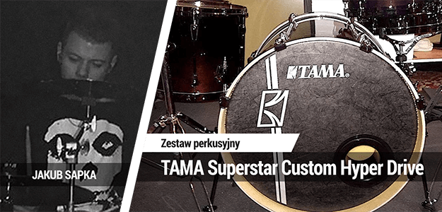 Zestaw perkusyjny Tama Superstar Custom Hyper Drive