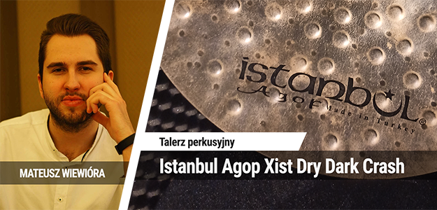 TEST: Istanbul Agop Xist Dry Dark Crash
