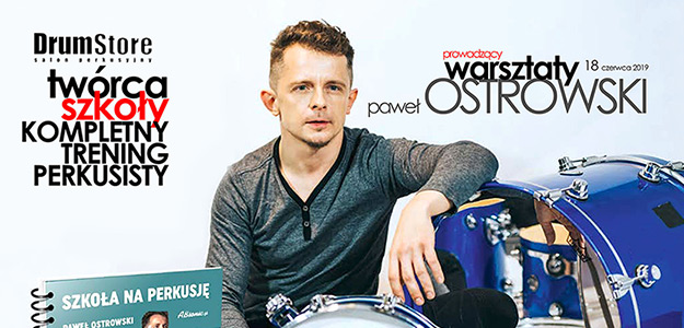 Warsztaty w DrumStore z Pawłem Ostrowskim