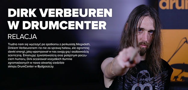 RELACJA: Dirk Verbeuren w DrumCenter