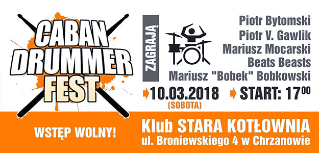 Caban Drummer Fest 2018 już 10 marca w Chrzanowie