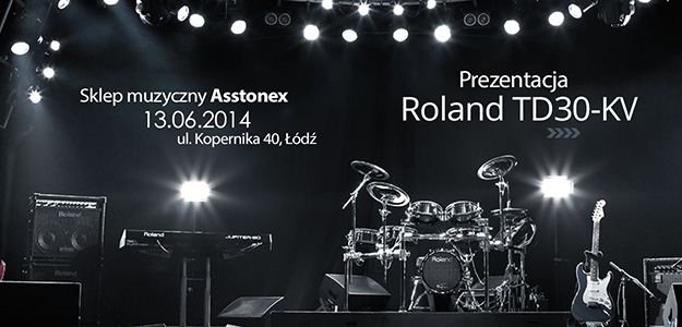 Roland TD-30KV: prezentacja 13.06 Łódź