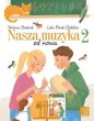 Książka "Nasza Muzyka 2 Od Nowa" Florek - zdjęcie 1