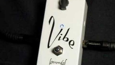 LovePedal Vibe Vibrato Pedal