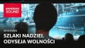 Wystawa immersyjna: Szlaki nadziei. Odyseja Wolności