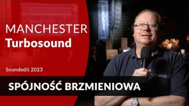 Turbosound Manchester: Spójność to najlepsze określenie tego systemu nagłośnienia