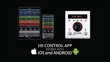 Eventide prezentuje aplikację H9 Control Android App