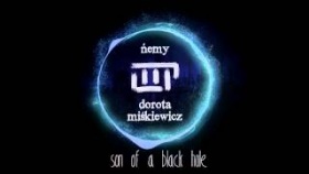 taktoprawda ft. Ńemy &amp; Dorota Miśkiewicz - Son of a Black Hole (Official Audio)